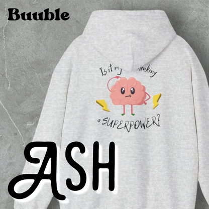 Cute Brain Hoodie – Is Overthinking My Superpower?™ – Soft, Cozy & Relatable