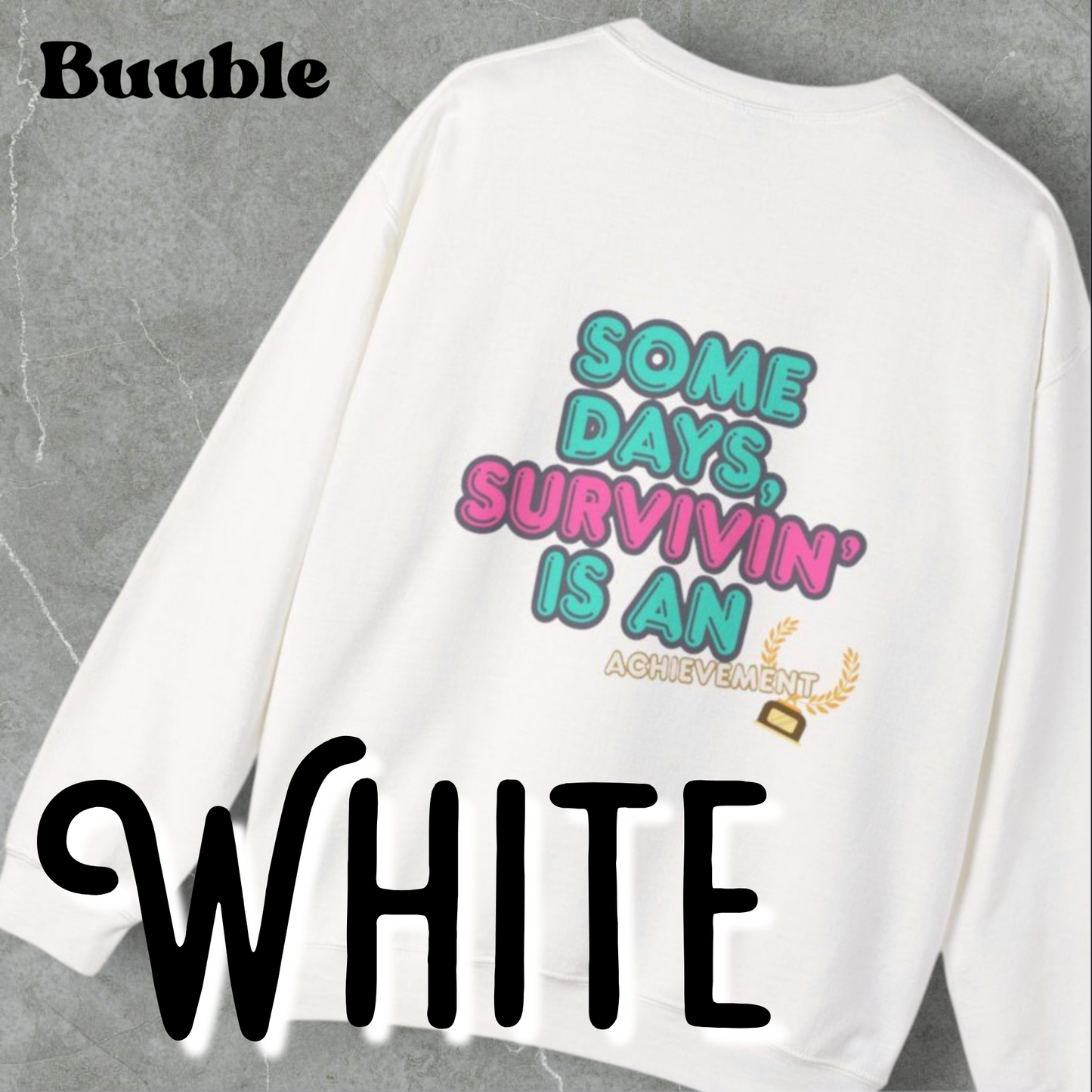 Survivin’ Is an Achievement T-Shirt – Mental Health Motivation Tee | Buuble