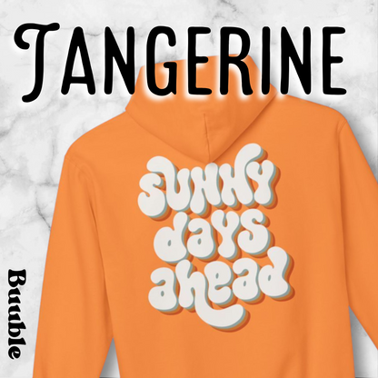 Sunny Days Ahead™  – Soft & Trendy Back Hoodie by Buuble