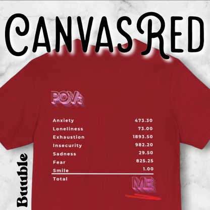 POV: ME Receipt T-shirt - Mental Health Edition | Buuble