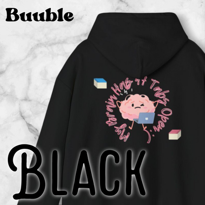 My brain has 47 Tabs Open -  Cool & Sweet Mindful Hoodie