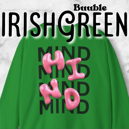 MIND Bubble Pink Glossy Sweatshirt – Buuble Special Design