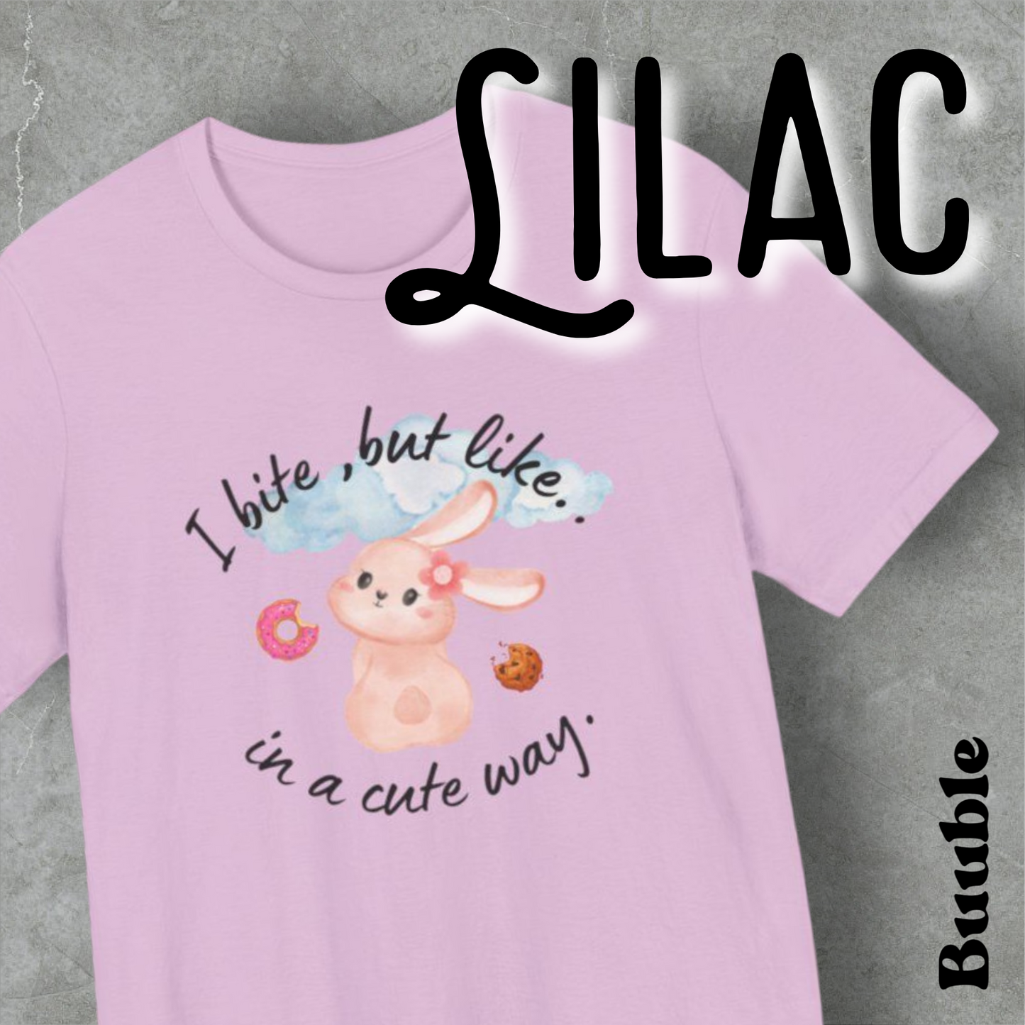 I Bite, But Like… In a Cute Way™ – Cute Buuble Bunny T-shirt