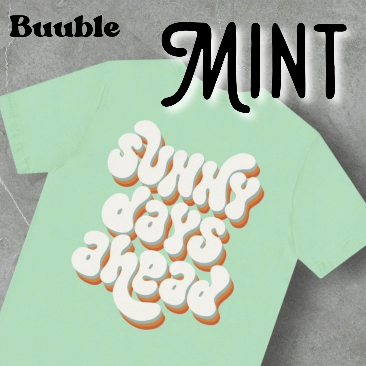 SUNNY DAYS AHEAD - Amazing &Rare Back Shirt