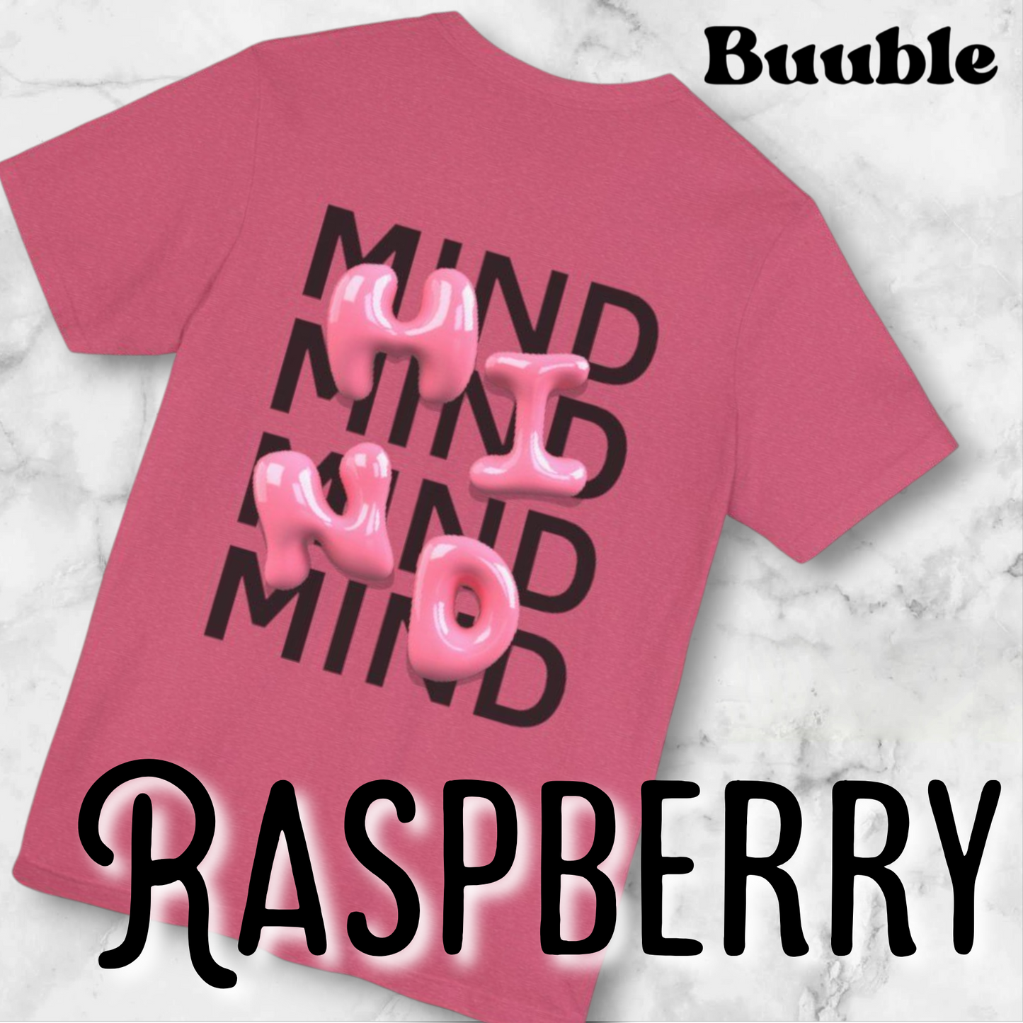 Buuble Pink MIND Glossy - Super Trendy & Comfortable T-shirt