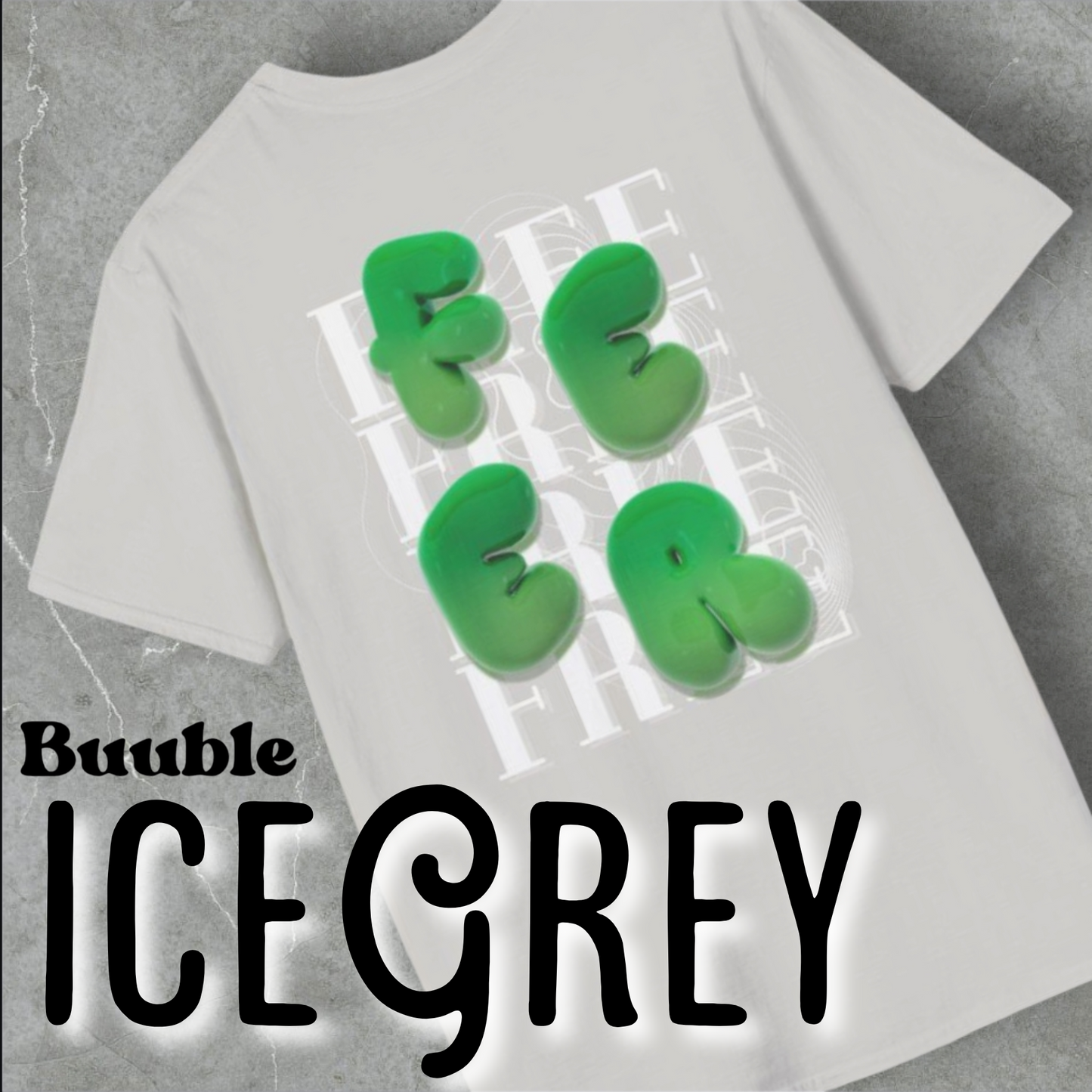 FEER Bubble Green Letter T-Shirt – Buuble