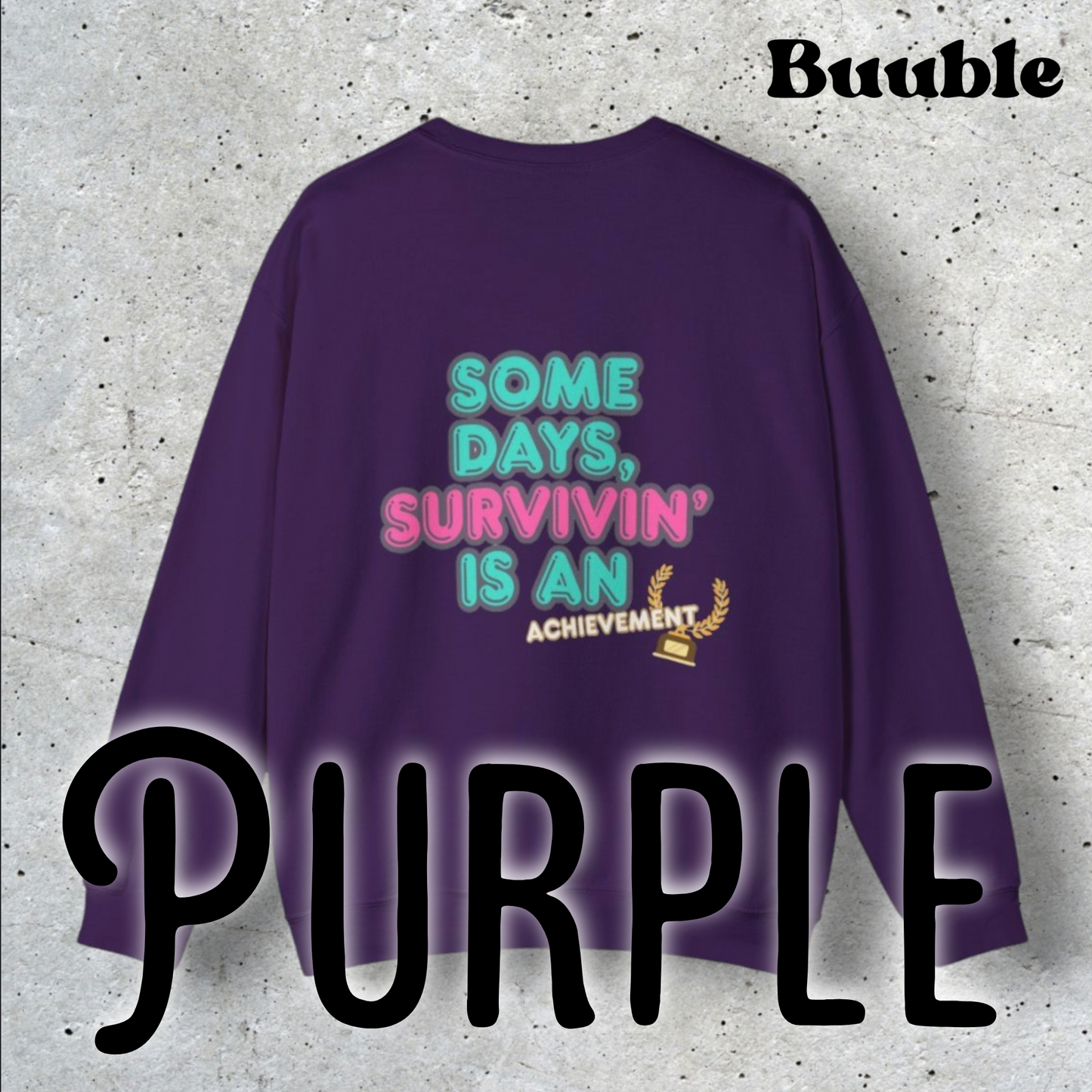 Survivin’ Is an Achievement T-Shirt – Mental Health Motivation Tee | Buuble