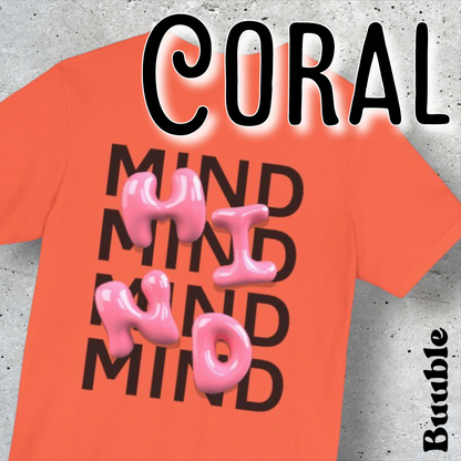 Buuble Pink MIND Glossy - Super Trendy & Comfortable T-shirt