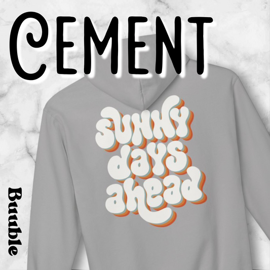 Sunny Days Ahead™  – Soft & Trendy Back Hoodie by Buuble