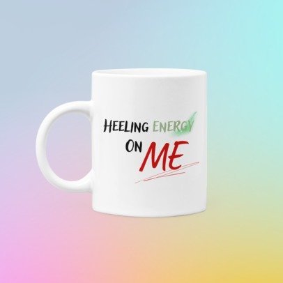 Healing Energy on Me Mug - Energy At Every Moment