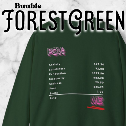 POV : ME Receipt™ - Emotionally Cool Sweatshirt - by Buuble