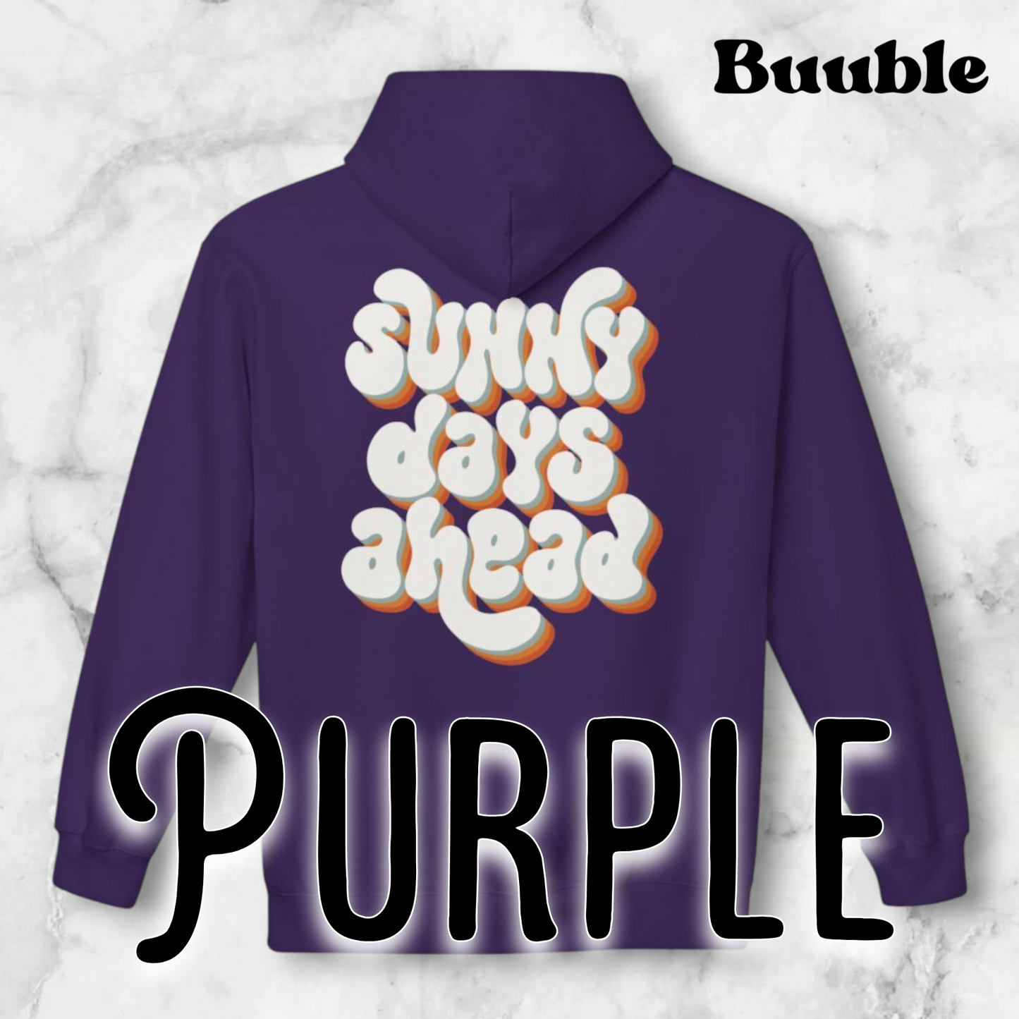 Sunny Days Ahead™  – Soft & Trendy Back Hoodie by Buuble