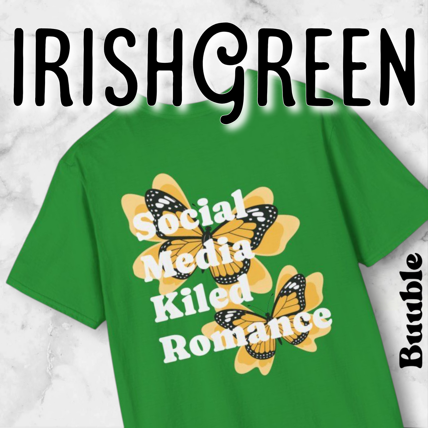 Social Media Killed Romance – Buuble T-Shirt