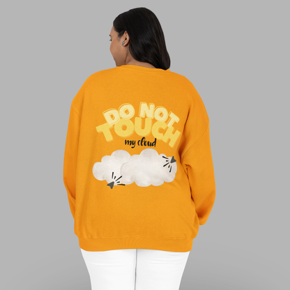 Do Not Touch My Cloud – Buuble Sweatshirt